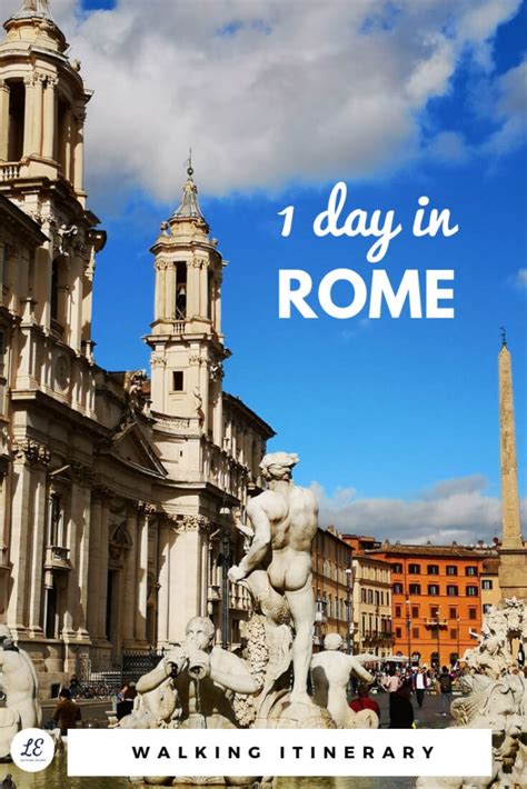 A Perfect Walking Itinerary To Visit Rome In One Day