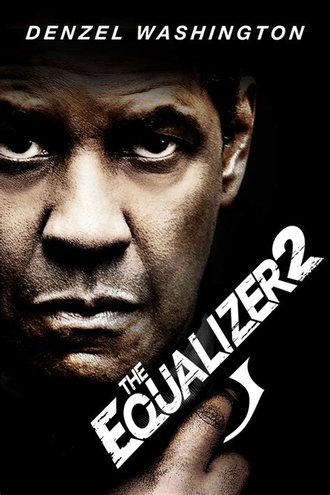 The Equalizer 2 Now Available On Demand