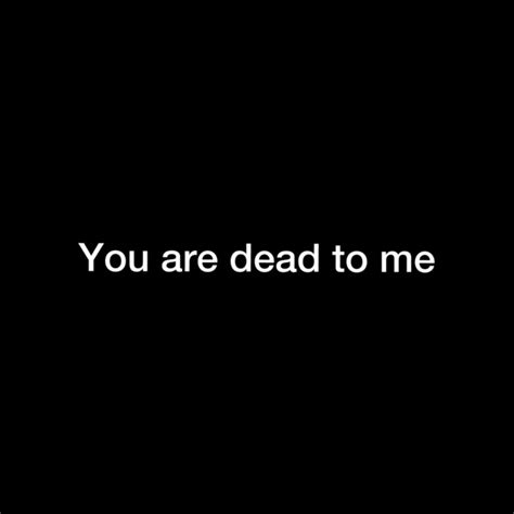 You Are Dead To Me Single By Tydrizzle Spotify