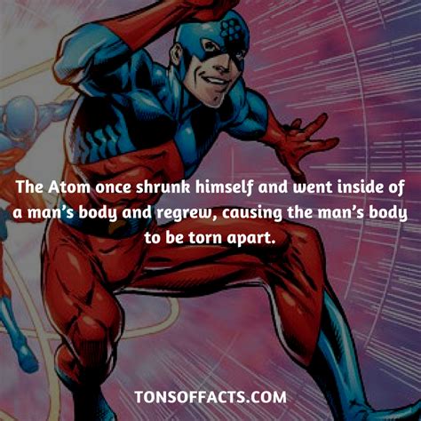 The Atom Once Shrunk Himself And Went Inside Of A Mans Body And Regrew