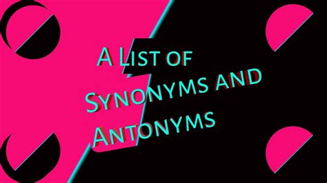 List Of Synonyms And Antonyms For Competitive Exams 500 Words