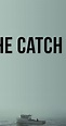 The Catch - IMDb
