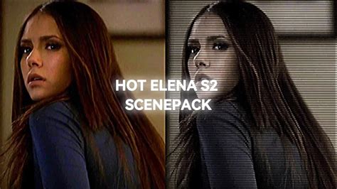 Hot Elena Gilbert Season Scenepack Tvd Logoless Youtube