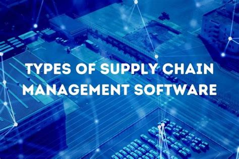 What Is Supply Chain Management Software