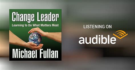 Change Leader By Michael Fullan Audiobook Au