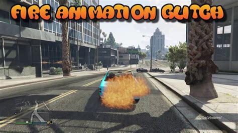 Gta 5 Fire Animation Glitch After The Latest Patch Gta 5 Gameplay Youtube