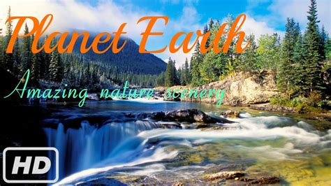 Planet Earth Amazing Nature Scenery Hd 2014 Youtube