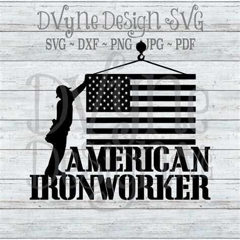Ironworker Svg American Ironworker Svg For Silhouette Or Cricut