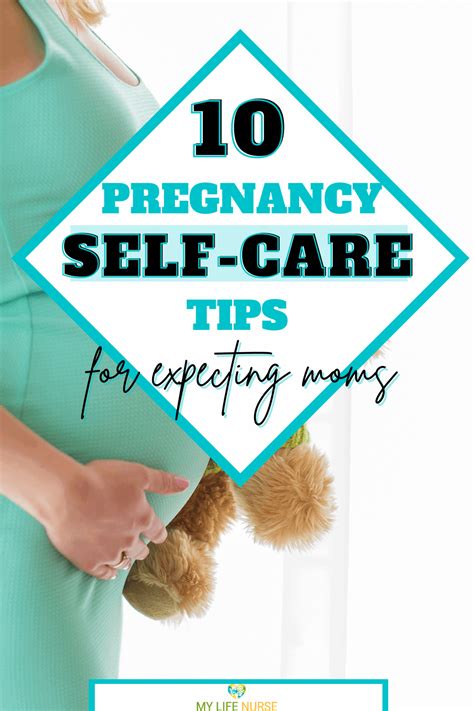 10 Pregnancy Self Care Tips For Expecting Mothers My Life Nurse