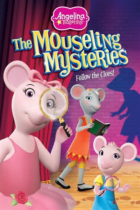 Angelina Ballerina The Mouseling Mysteries 2013 The Poster