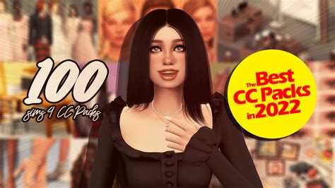 100 Best Cc Packs For The Sims 4 In 2022 — Snootysims