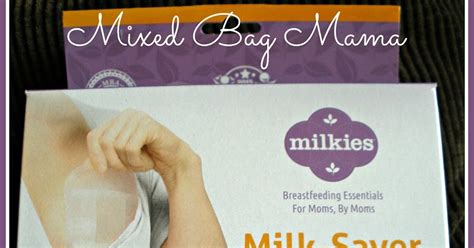 Mixed Bag Mama Milkies Milk Saver Review