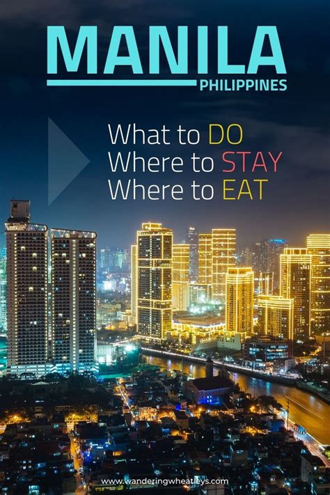 Complete Guide To Manila Philippines The Best Things To Do In Manila