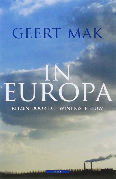 In this book geert mak retraces, exactly half a century on, the footsteps of american writer john steinbeck on his journey of discovery through the united states of the 1960s in. bol.com | In Europa, Geert Mak | 9789045003726 | Boeken