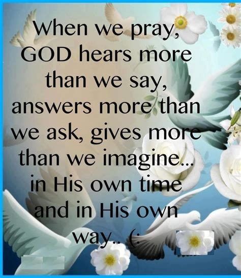 God Answers Our Prayer In His Own Time And His Own Way Inspirational