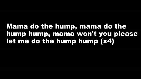 Rizzle Kicks Mama Do The Hump Lyrics Youtube