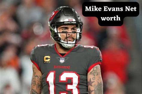 Mike Evans Net Worth 2023 Stats Trade College Fantasy Height
