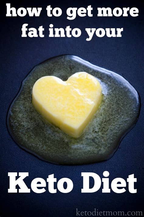 Reducing carbs and replacing them with healthy fats can cause your body to enter a metabolic state known as ketosis. How to Get More Fat Into Your Keto Diet - Keto Diet Mom