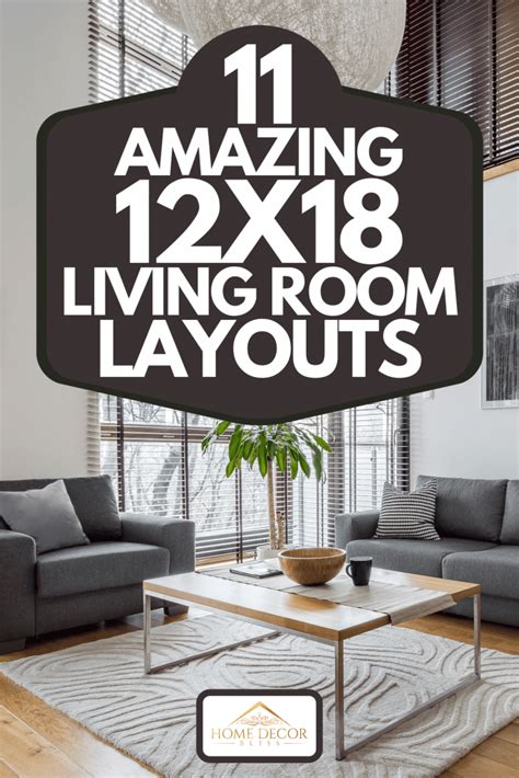 11 Amazing 12x18 Living Room Layouts