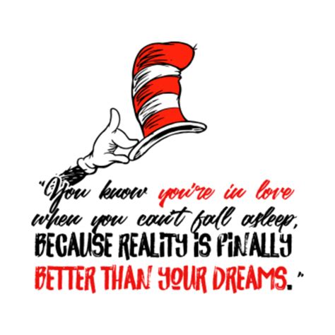 Dr Seuss Quote You Know Youre In Love When You Cant Fall Asleep