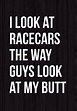 Funny Racing Quotes And Sayings - ShortQuotes.cc