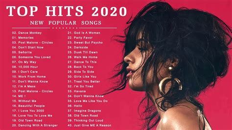 Top Hits 2020 New Popular Songs 2020 Best Pop Songs Playlist On