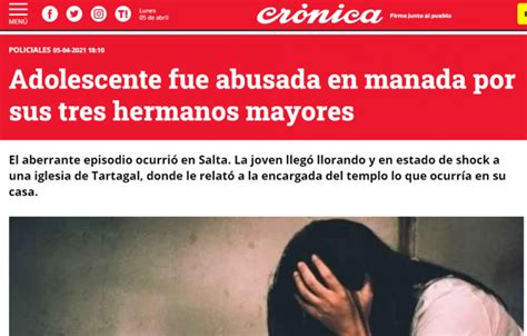 Horror Una Chica De 16 Años Fue Violada En Manada Varias Veces Por Sus