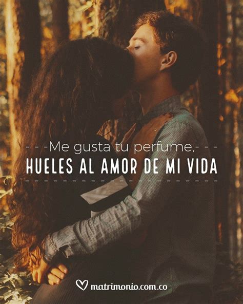 Frases Para Dedicarse Y Celebrar El Amor De Pareja