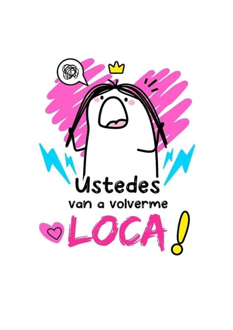 An Image Of A Cartoon Character With The Words Ustedes Van A Volverme