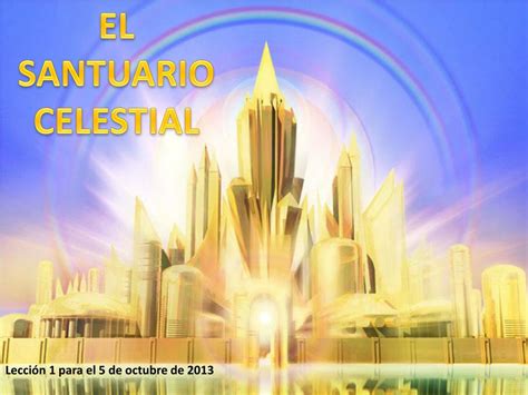 Ppt El Santuario Celestial Powerpoint Presentation Free Download