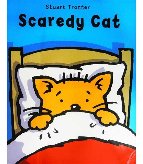 Scaredy Cat Stuart Trotter 9780955302275