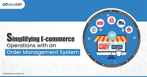 Simplifying E Commerce Operations With An Order Management System By