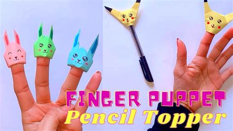 Diy Bunny Finger Puppet Origami Pikachu Pencil Topper Easy Paper