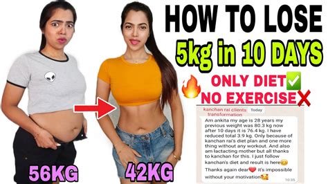 How To Lose 5kg In 10 Days Diet Plan To Lose Weight In Shortest Time