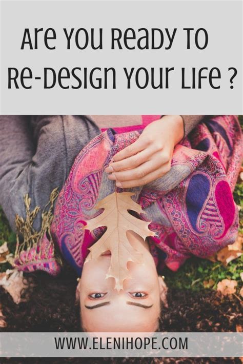 Are You Ready To Re Design Your Life Eleni Hope Self Development