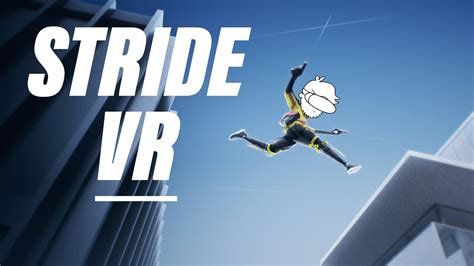 Stride VR Totally NOT Mirrors Edge Vr YouTube