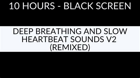 Deep Breathing And Slow Heartbeat Sound Effect V2 Very Low Heartbeart