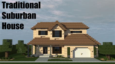 Traditional Suburban House Minecraft Project