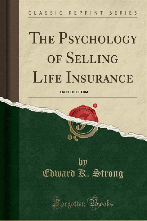 Life insurance sales is a wonderful opportunity if you have the mindset for it, and you don't think it's below you. The Psychology of Selling Life Insurance PDF by Edward. K. Strong for free - Engbookpdf | free ...