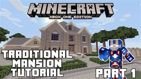 Minecraft Xbox One Traditional Mansion Tutorial Part 1 Xboxpspc