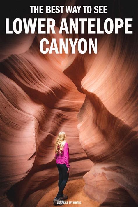 Everything You Need To Know To Visit Lower Antelope Canyon What To