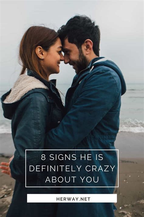 8 Signs He Is Definitely Crazy About You