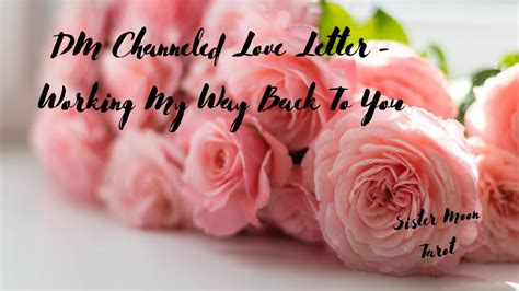 Dm Channeled Love Letter You Are Forever A Part Of Me 💗🌸 Youtube