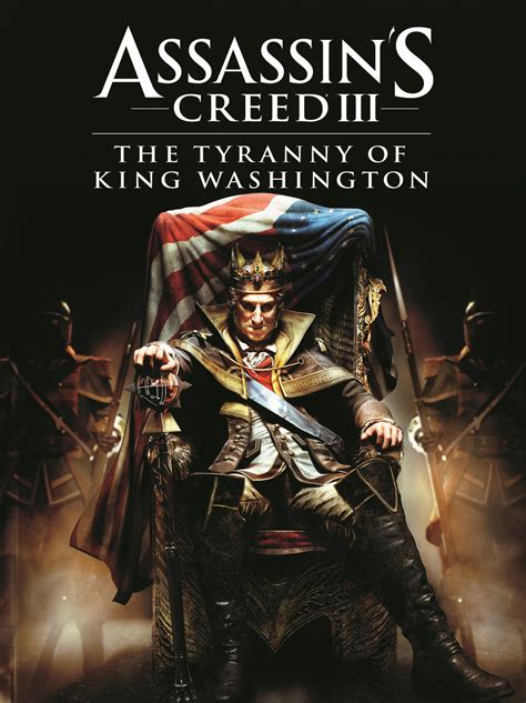 The Tyranny Of King Washington Assassins Creed Wiki Fandom