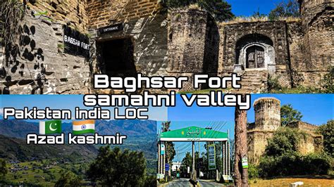 Travel To Baghsar Fort Azad Kashmirbhimbersamahni Valleypakistan