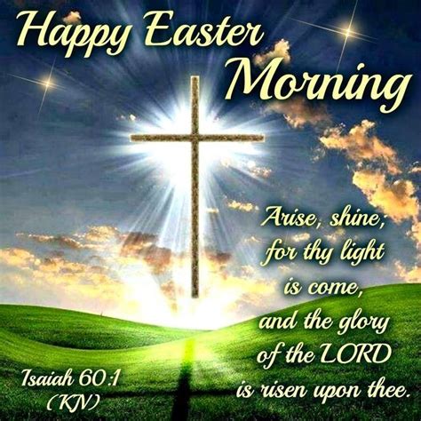 Happy Easter Morning Isaiah 601 Easter Morning Happy Easter Quotes