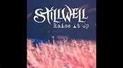 Stillwell – Raise It Up (2015) [FULL ALBUM] - YouTube