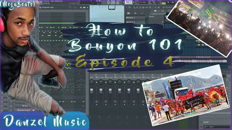 How To Bouyon 101 Ep4 Making A Bouyon Riddim With My Sample Pack