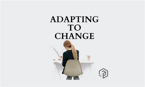 Adapting To Change