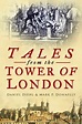 Book Review - Tales from the Tower of London by Daniel Diehl & Mark P ...